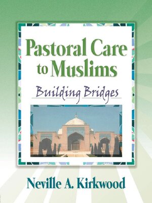 cover image of Pastoral Care to Muslims